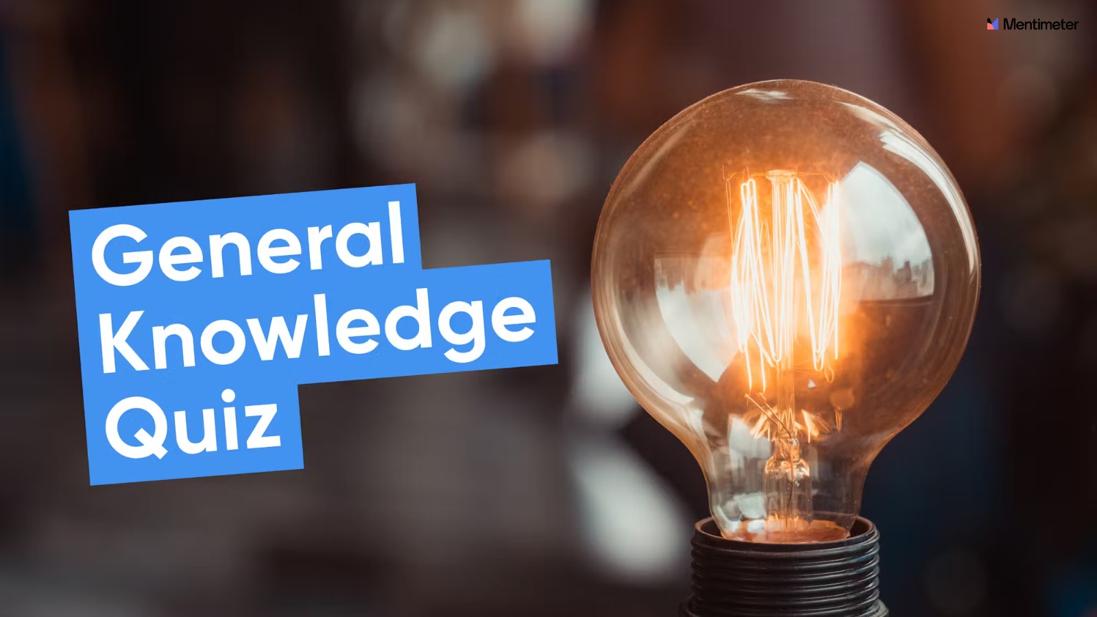 General Knowledge Quiz 1 Mentimeter